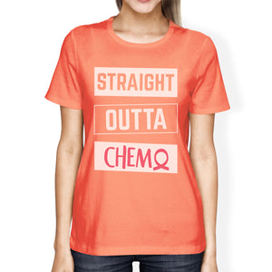 Straight Outta Chemo Breast Cancer Womens Peach Shirt