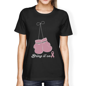 Bring It On Breast Cancer Awareness Boxing Womens Black Shirt