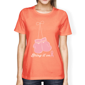 Bring It On Breast Cancer Awareness Boxing Womens Peach Shirt