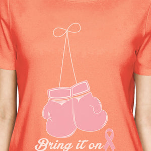 Bring It On Breast Cancer Awareness Boxing Womens Peach Shirt