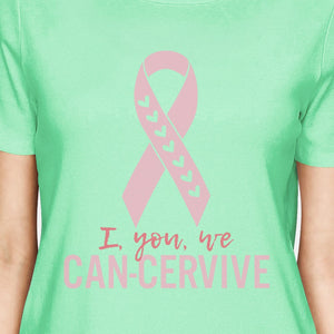 I You We Can-Cervive Breast Cancer Womens Mint Shirt