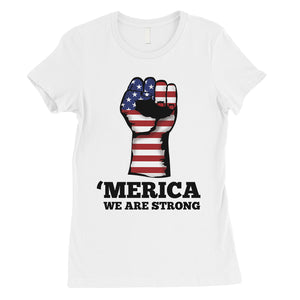 Merica Strong Womens Cute Graphic T-Shirt Funny 4th of July Outfit