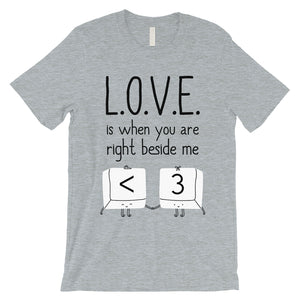 Love When You Are Beside Me Mens T-Shirt Cute Valentine's Day Gift