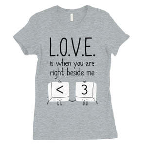 Love When You Are Beside Me Womens T-Shirt Cute Anniversary Gift