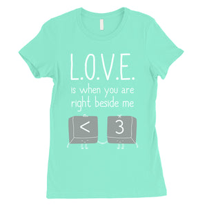 Love When You Are Beside Me Womens T-Shirt Cute Anniversary Gift