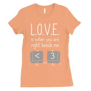 Love When You Are Beside Me Womens T-Shirt Cute Anniversary Gift