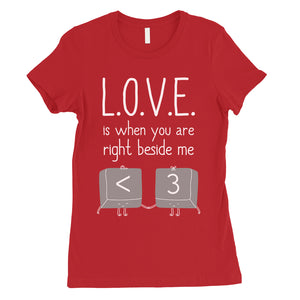 Love When You Are Beside Me Womens T-Shirt Cute Anniversary Gift