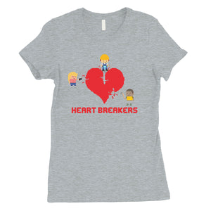 Heart Breakers Womens T-Shirt Valentine's Day Gift For Girlfriend