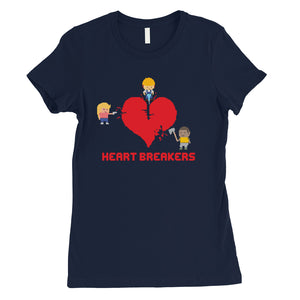 Heart Breakers Womens T-Shirt Valentine's Day Gift For Girlfriend