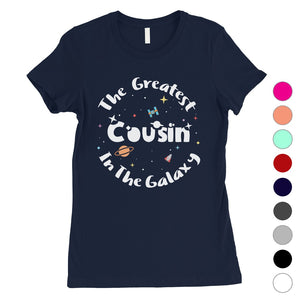 The Greatest Cousin Womens T-Shirt Cute Cousing Birthday Gift