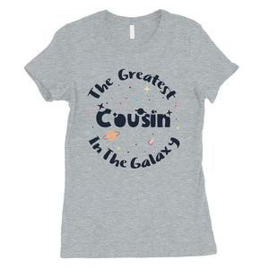 The Greatest Cousin Womens T-Shirt Cute Cousing Birthday Gift