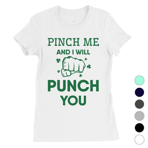 Pinch Me Punch You Womens Cute St. Patrick's Day T-Shirt For Her