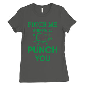 Pinch Me Punch You Womens Cute St. Patrick's Day T-Shirt For Her