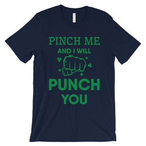 Pinch Me Punch You Mens Gag St. Patrick's Day T-Shirt Gift For Him