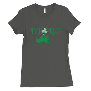 Pinch Proof Clover Womens Cute St Patricks Outfit Funny T-Shirt