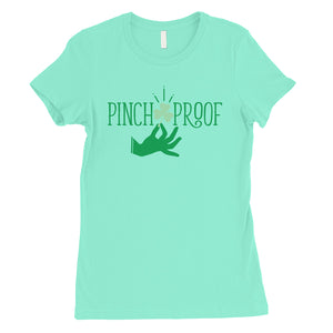 Pinch Proof Clover Womens Cute St Patricks Outfit Funny T-Shirt