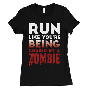 Chased By Zombie Womens Scared Funny Great Perfect T-Shirt Gag Gift