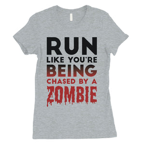 Chased By Zombie Womens Scared Funny Great Perfect T-Shirt Gag Gift