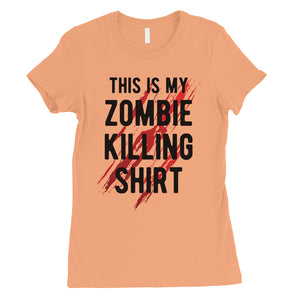 Zombie Killing Womens Amazing Badass Halloween Costume T-Shirt Gift