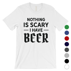 Nothing Scary Beer Mens Chill Hilarious Cool T-Shirt Birthday Gift