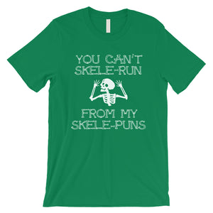 You Can't Skelerun From My Skelepuns Funny Halloween Mens T-Shirt