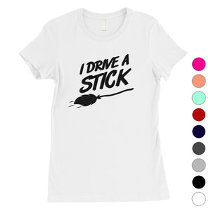 I Drive A Stick Cute Halloween Costume Funny Womens T-Shirt