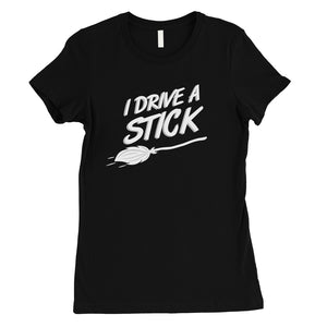 I Drive A Stick Cute Halloween Costume Funny Womens T-Shirt