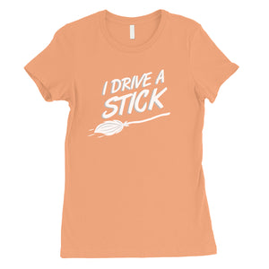 I Drive A Stick Cute Halloween Costume Funny Womens T-Shirt