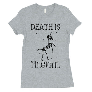 Death is Megical Unicorn Skeleton Funny Halloween Womens T-Shirt