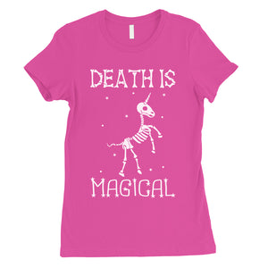 Death is Megical Unicorn Skeleton Funny Halloween Womens T-Shirt