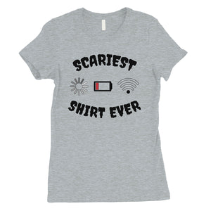 Scariest Shirt Ever Cute Halloween Costume Funny Womens T-Shirt