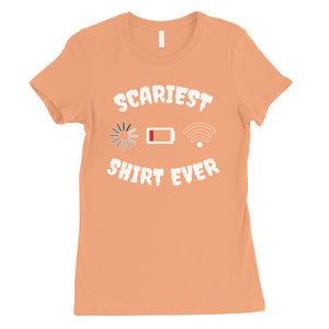 Scariest Shirt Ever Cute Halloween Costume Funny Womens T-Shirt