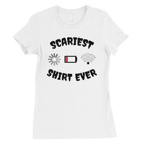 Scariest Shirt Ever Cute Halloween Costume Funny Womens T-Shirt