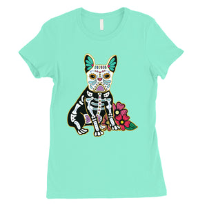 Frenchie Day Of Dead Funny Halloween Costume Cute Womens T-Shirt