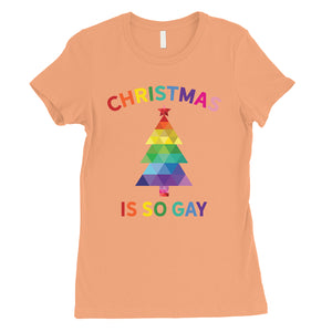 Christmas So Gay Womens Shirt