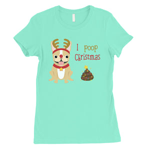 Frenchie Christmas Poop Womens Shirt