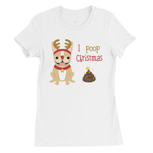 Frenchie Christmas Poop Womens Shirt