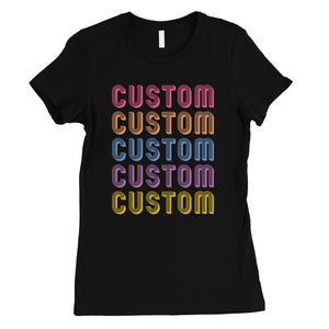 Colorful Multiline Text Bright Retro Womens Personalized T-Shirt