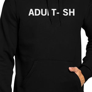 Adult-ish Black Hoodie Pullover Fleece College  Varsity  Gifts Idea - 365INLOVE