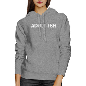 Adult-ish Unisex Heather Grey Hoodie Simple Trendy Typography Top - 365INLOVE