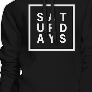 Saturdays Black Hoodie Pullover Fleece Crew Neck Gifts Ideas - 365INLOVE