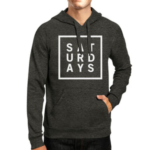 Saturdays Unisex Charcoal Grey Hoodie Simple Typography Gift Ideas - 365INLOVE