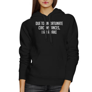 Due To Unfortunate Circumstances I Am Awake Black  Pullover Hoodie - 365INLOVE