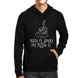 Home Where Pizza Is Black Hoodie Pullover Fleece For Pizza Lovers - 365INLOVE