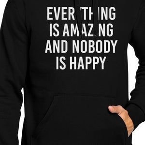 Everything Amazing Nobody Happy Black Hoodie Pullover Fleece - 365INLOVE