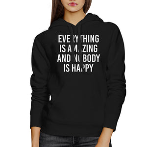 Everything Amazing Nobody Happy Black Hoodie Pullover Fleece - 365INLOVE