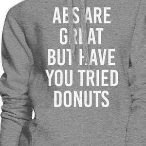 Abs Are Great But Unisex Grey Hoodie Funny Quote Hoodie Pullover - 365INLOVE