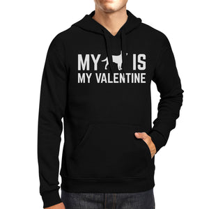 My Dog My Valentine Unisex Hoodie Valentine's Gift Dog Lovers - 365INLOVE