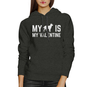 My Dog My Valentine Unisex Grey Hoodie Valentine's Gift Dog Lover - 365INLOVE