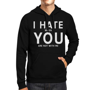 I Hate You Unisex Hoodie Funny Graphic Cute Gift For Valentines Day - 365INLOVE